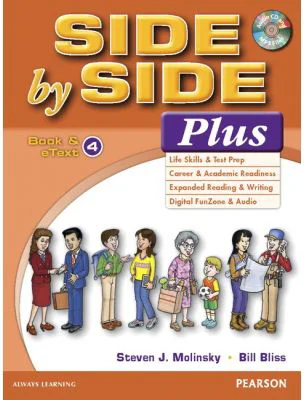 Side by Side Plus 4 Student's Book &amp; eText with Audio CD - Steven J. Molinsky, Bill Bliss