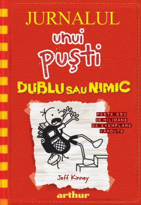 Jurnalul unui pusti 11. Dublu sau nimic - Jeff Kinney