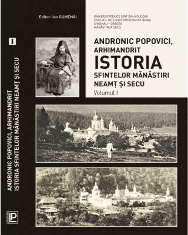 Istoria Sfintelor Manastiri Neamt si Secu. Volumele 1-4