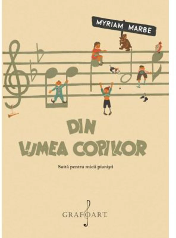 Din lumea copiilor - Myriam Marbe