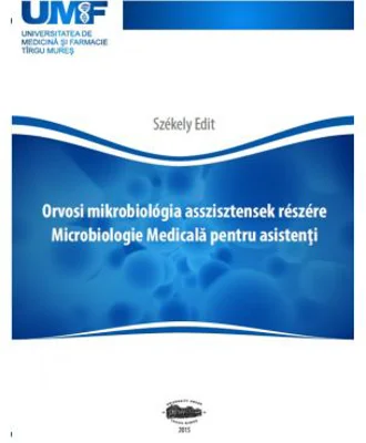 Microbiologie medicala pentru asistenti, in limba maghiara - Szekely Edit