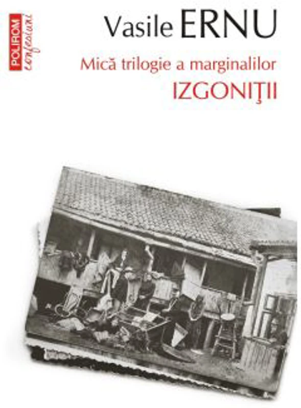 Izgonitii (editia a II-a, de buzunar) - Vasile Ernu
