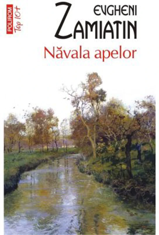 Navala apelor (editie de buzunar) - Evgheni Zamiatin