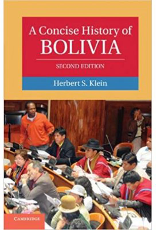 A Concise History of Bolivia - Herbert S. Klein