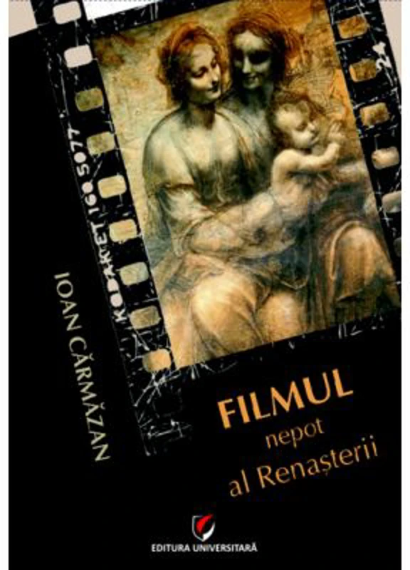 Filmul - Nepot al Renasterii - Ioan Carmazan
