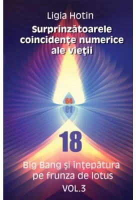 Surprinzatoarele coincidente numerice ale vietii volumul 3
