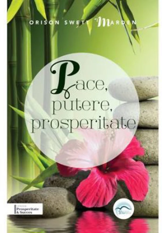 Pace, putere, prosperitate