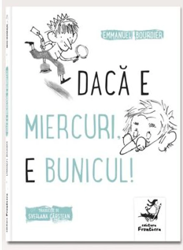 Daca e miercuri, e bunicul - Emmanuel Bourdier
