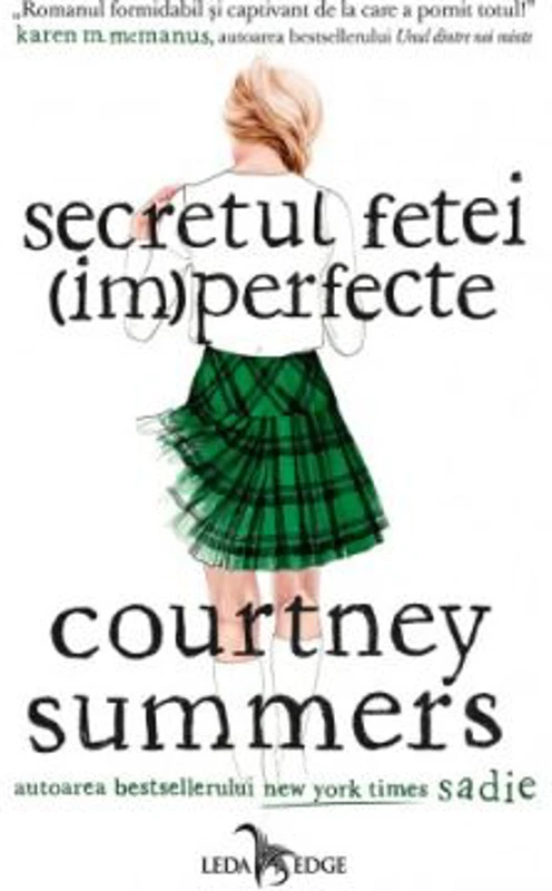 Secretul fetei (im)perfecte - Courtney Summers