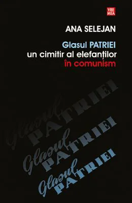 Glasul patriei - Ana Selejan