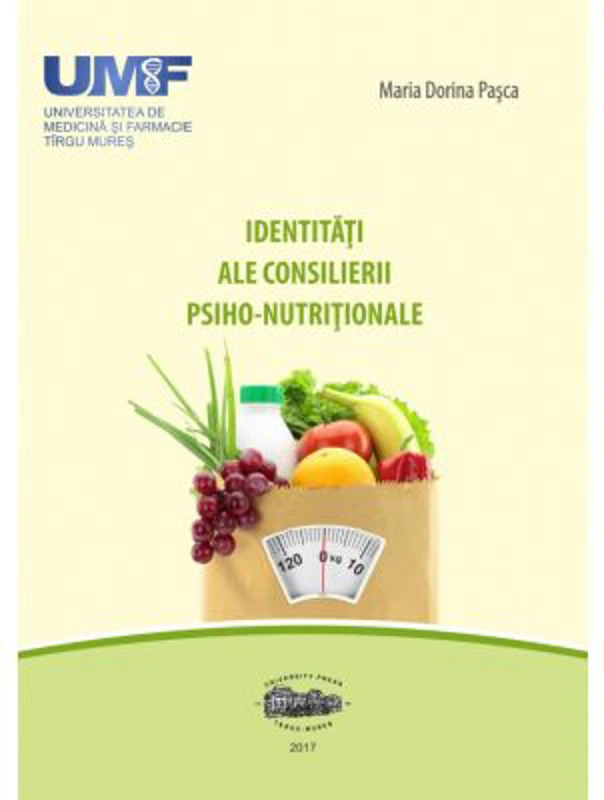 Identitati ale consilierii psiho-nutritionale - Maria Dorina Pasca