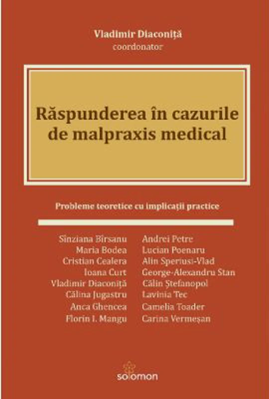 Raspunderea in cazurile de malpraxis medical - Vladimir Diaconita