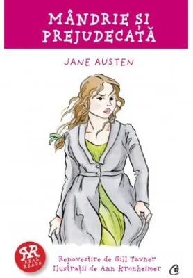 Mandrie si prejudecata. Repovestire - Gill Tavner, Jane Austen