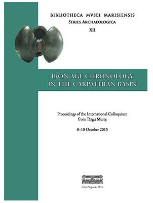 IRON AGE CHRONOLOGY IN THE CARPATHIAN BASIN. PROCEEDINGS OF THE INTERNATIONAL COLLOQUIUM FROM TARGU MURES
8–10 OCTOBER 2015 - Sándor Berecki
