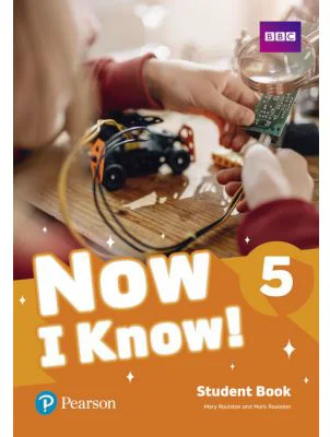 Now I Know! 5 Student Book - Mary Roulston, Mark Roulston