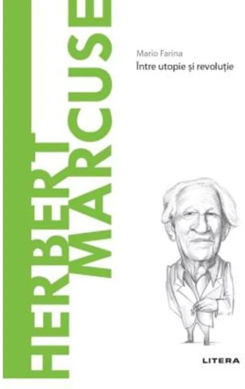 Volumul 63. Descopera Filosofia. Herbert Marcuse - Mario Farina