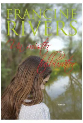 Un mister tulburator - Francine Rivers