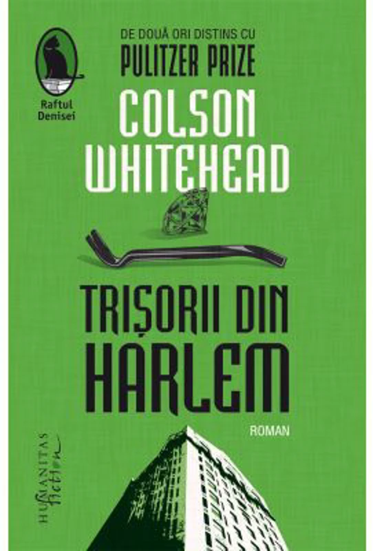 Trisorii din Harlem - Colson Whitehead
