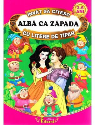 Sa citim ALBA CA ZAPADA cu litere de tipar - Fratii Grimm