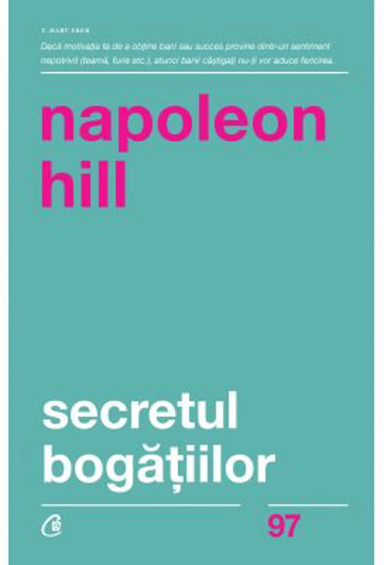 Secretul bogatiilor. Editia a II-a - Napoleon Hill