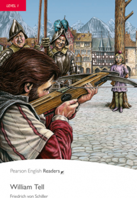 Level 1: William Tell Book and MP3 Pack - Friedrich von Schiller