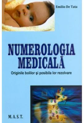 Numerologie medicala - Emilio De Tata