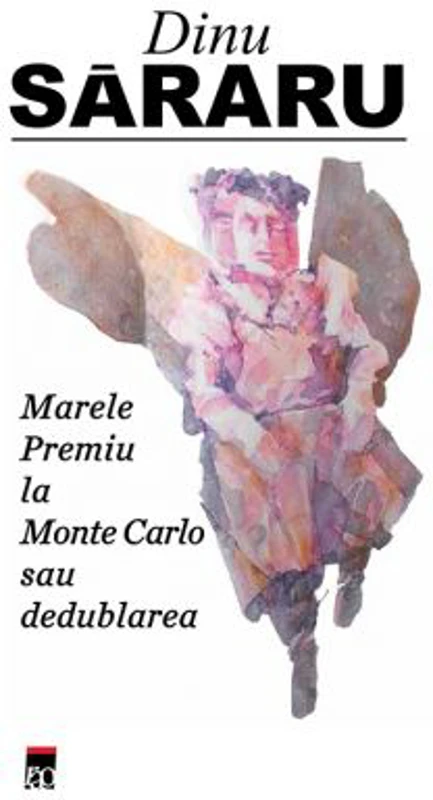 Marele premiu la Monte Carlo - Dinu Sararu