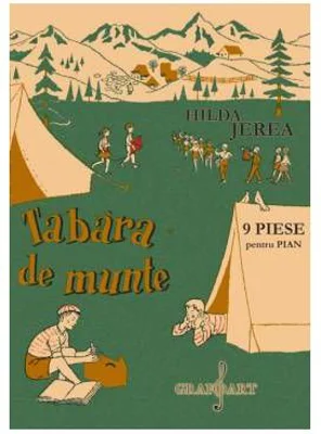 Tabara de munte. 9 piese pentru pian - Hilda Jerea