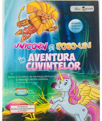 Unicorn si Robo-leu in aventura cuvintelor