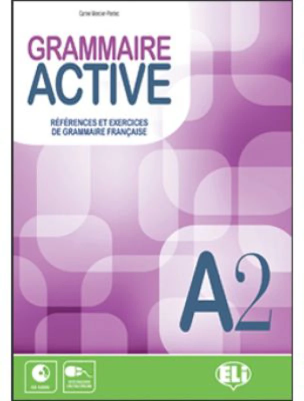 Grammaire active. Livre A2 + CD - Jimmy Bertini