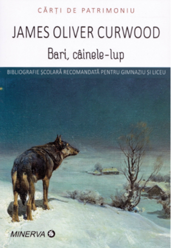 Bari, cainele-lup - James Oliver Curwood
