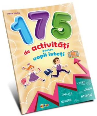 175 de activitati pentru copii isteti