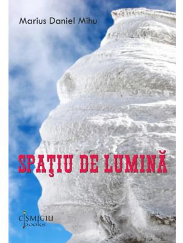 Spatiu de lumina - Marius Daniel Mihu