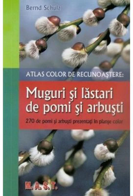 Muguri si lastari de pomi si arbusti - Bernd Schulz