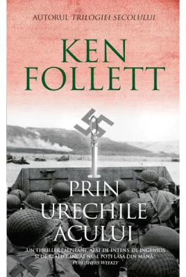 Prin urechile acului - Ken Follett