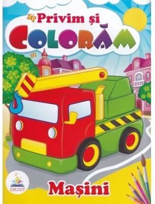 Privim si coloram. Masini