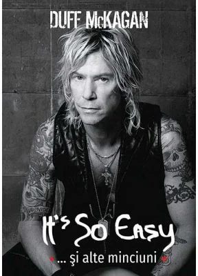 It’s So Easy… si alte minciuni