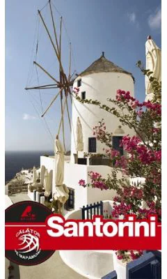 Ghid turistic SANTORINI - Florin Andreescu
