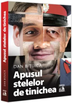 Apusul stelelor de tinichea - Dan Bituica