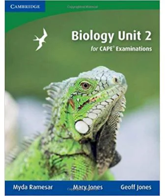 Biology Unit 2 for CAPE® Examinations - Myda Ramesar, Mary Jones, Geoff Jones