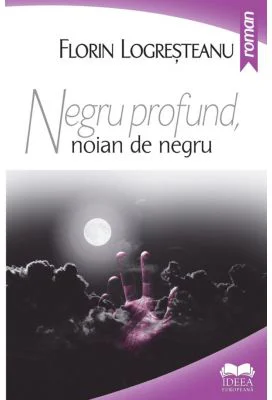 Negru profund, noian de negru - Florin Logresteanu