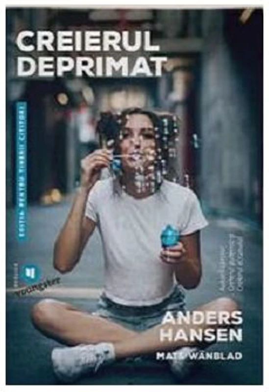 Creierul deprimat pentru tinerii cititori - Anders Hansen, Mats Wanblad