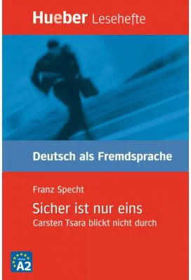 Sicher ist nur eins Leseheft Carsten Tsara blickt nicht durch - Franz Specht