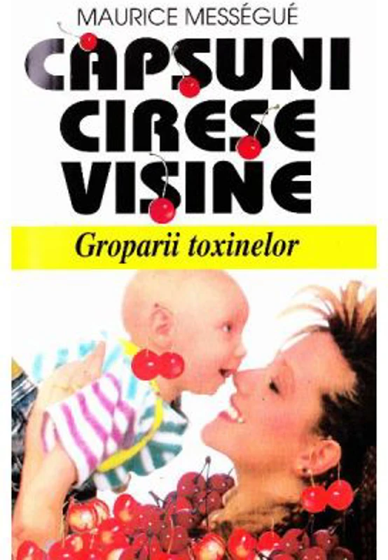 Capsuni, cirese, visine