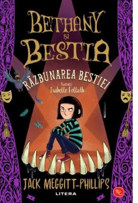 Bethany si Bestia. Vol. 2. Razbunarea Bestiei - Jack Meggitt-Phillips