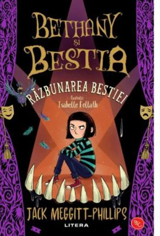 Bethany si Bestia. Vol. 2. Razbunarea Bestiei - Jack Meggitt-Phillips