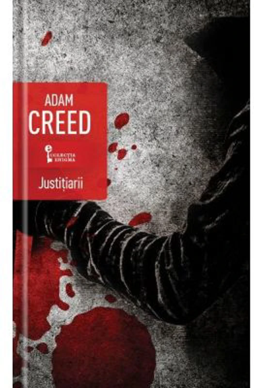 Justitiarii - Adam Creed