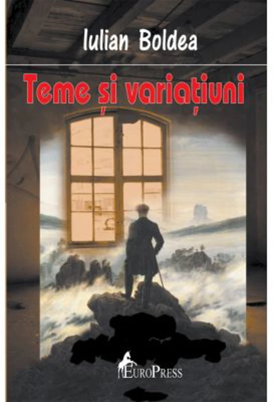 Teme si variatiuni - Iulian Boldea
