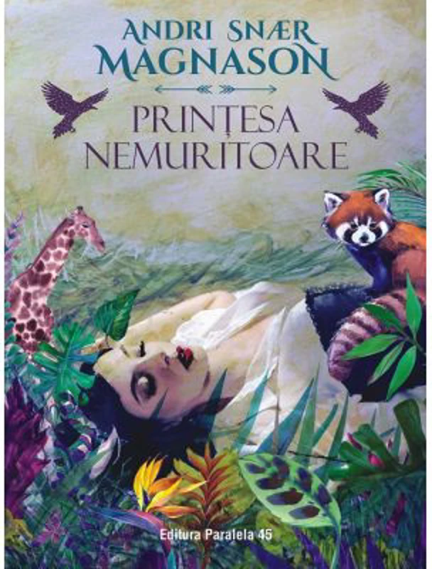 Printesa nemuritoare - Andri Snaer Magnason