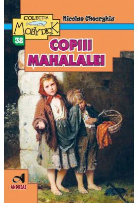Copiii mahalalei - Nicolae Gheorghiu